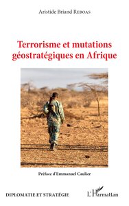 Image de Terrorisme et mutations géostratégiques en Afrique