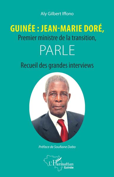 Image de Guinée : Jean-Marie Doré, Premier ministre de la transition, parle
