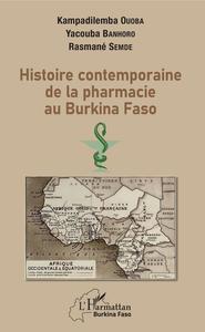 Picture of Histoire contemporaine de la pharmacie au BurKina Faso