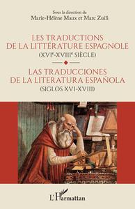 Image de Les traductions de la littérature espagnole (XVIe-XVIIe siècle)