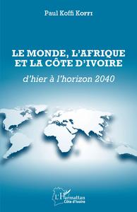 Image de Le Monde, l'Afrique et la Côte d'Ivoire d'hier à l'horizon 2040
