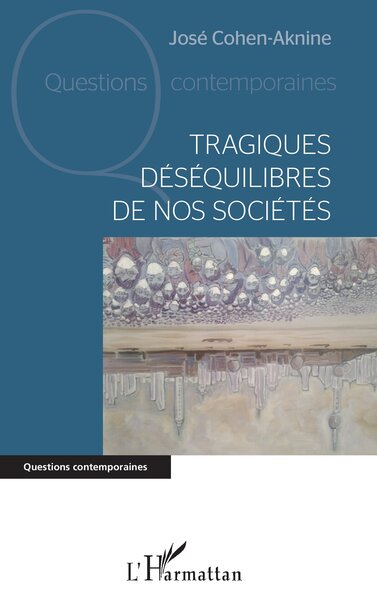 Picture of Tragiques déséquilibres de nos sociétés