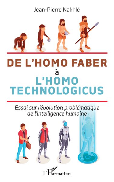 Picture of De l'homo faber à l'homo technologicus