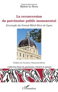 Image de La reconversion du patrimoine public monumental