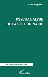 Image de Psychanalyse de la vie ordinaire