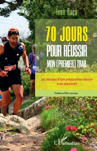 Picture of 70 jours pour réussir mon (premier) trail