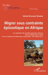 Picture of Migrer sous contrainte épizootique en Afrique