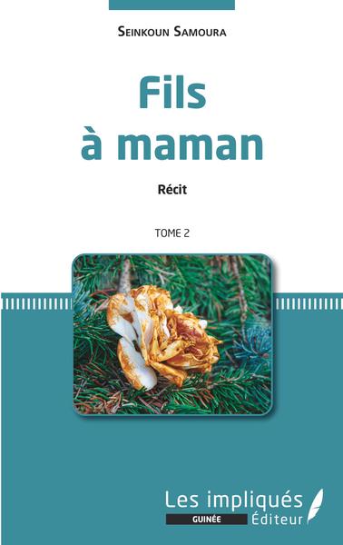 Picture of Fils à maman. Récit. Tome 2