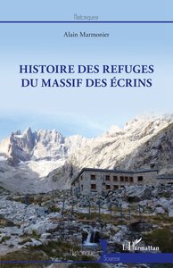 Picture of Histoire des refuges du massif des Ecrins