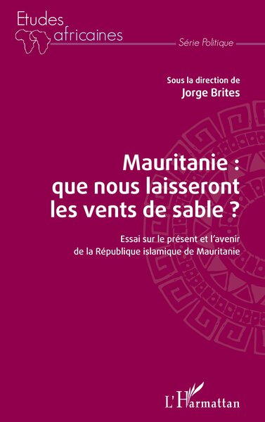 Image de Mauritanie : que nous laisseront les vents de sable ?