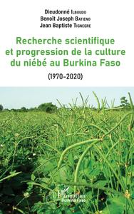Image de La recherche scientifique et progression de la culture du niébé au Burkina Faso