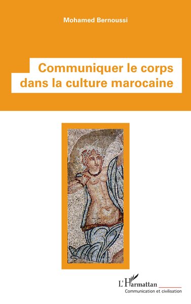 Image de Communiquer le corps dans la culture marocaine