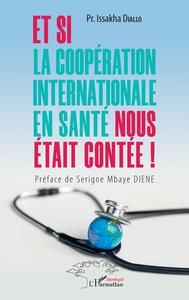 Picture of Et si la coopération internationale en santé nous était contée !