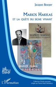 Image de Marios Hakkas et la quête du signe vivant