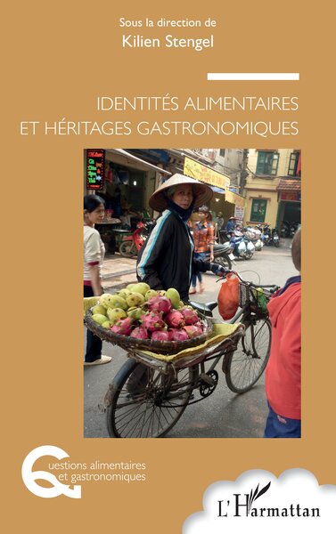 Picture of Identités alimentaires et héritages gastronomiques