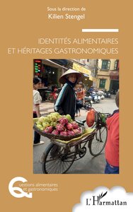Picture of Identités alimentaires et héritages gastronomiques