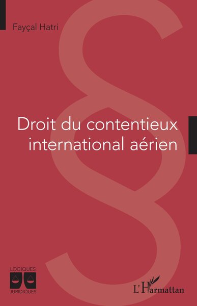 Picture of Droit du contentieux international aérien