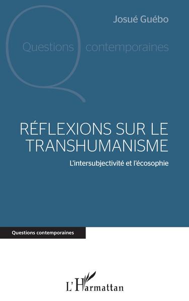 Image de Réflexions sur le transhumanisme
