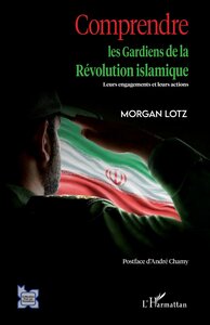 Image de Comprendre les Gardiens de la Révolution islamique