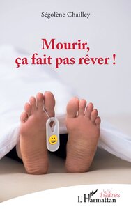 Image de Mourir, ça fait pas rêver !