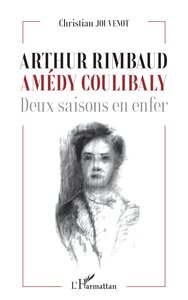 Image de Arthur Rimbaud Amédy Coulibaly