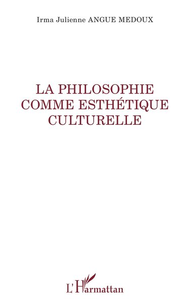 Image de La philosophie comme esthétique culturelle