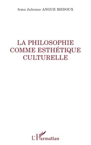 Image de La philosophie comme esthétique culturelle