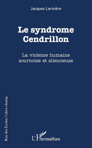Image de Le syndrôme Cendrillon