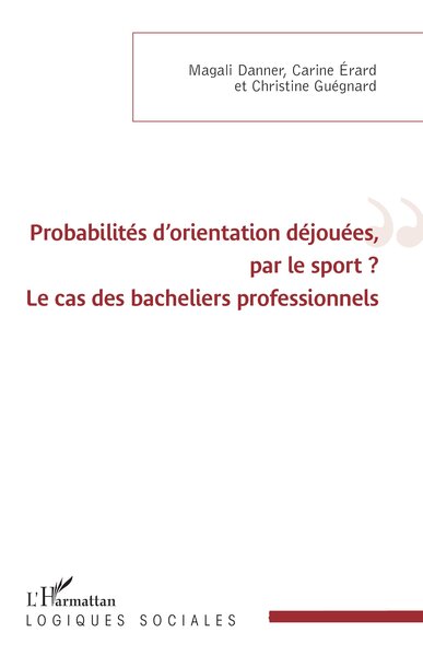 Picture of Probabilités d'orientation déjouées, par le sport ?