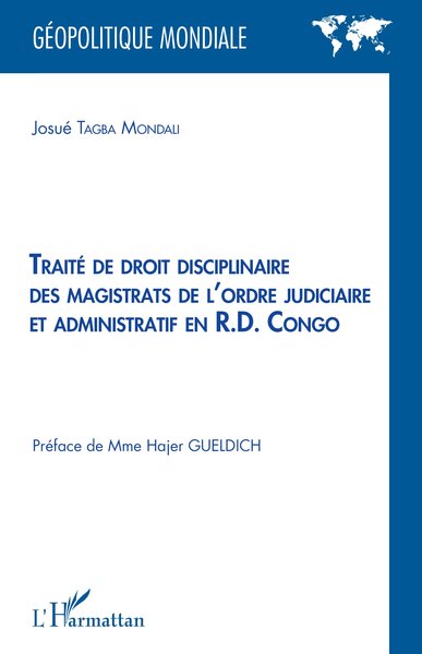 Picture of Traité de droit disciplinaire des magistrats de l'ordre judiciaire et administratif en R.D. Congo