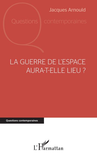 Image de La guerre de l'espace aura-t-elle lieu ?