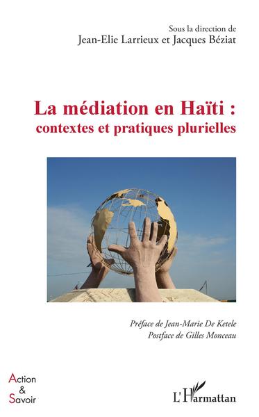 Picture of La médiation en Haïti : contextes et pratiques plurielles