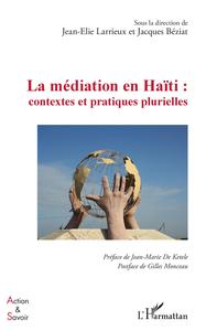 Picture of La médiation en Haïti : contextes et pratiques plurielles