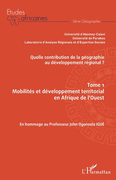 Picture of Quelle contribution de la géographie au développement régional ? Tome 1