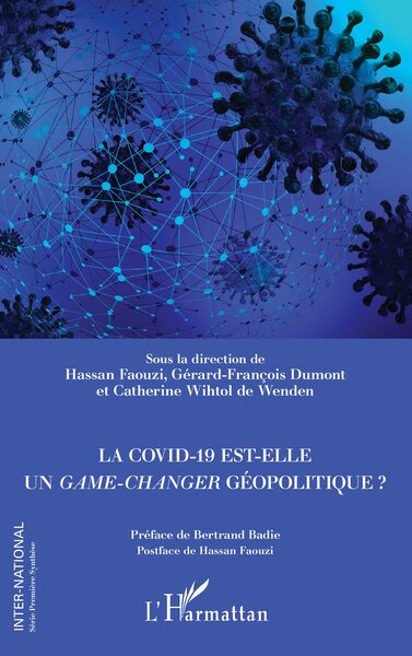 Image de La Covid-19 est-elle un <em>game-changer</em> géopolitique ?
