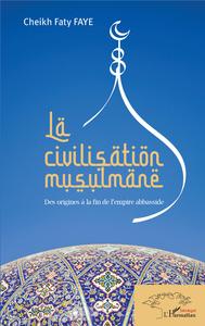 Image de La civilisation musulmane