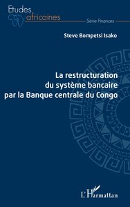 Picture of La restructuration du système bancaire par la Banque centrale du Congo