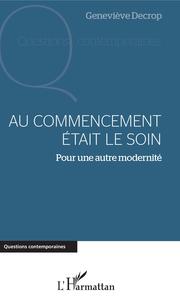 Picture of Au commencement était le soin
