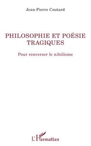 Image de Philosophie et poésie tragiques