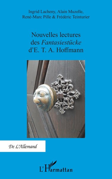 Image de Nouvelles lectures des<em> Fantasiestücke</em> d'E. T. A. Hoffmann