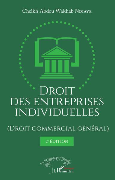 Image de Droit des entreprises individuelles (Droit commercial général) 2ème édition