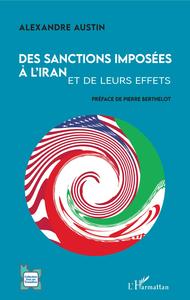 Image de Des sanctions imposées à l'Iran et de leurs effets