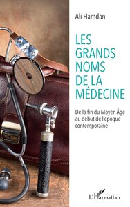 Picture of Les grands noms de la médecine
