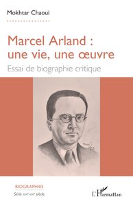 Picture of Marcel Arland : une vie, une oeuvre