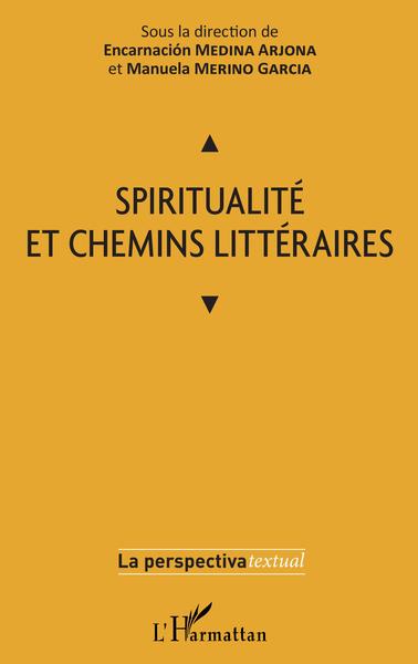 Picture of Spiritualité et chemins littéraires