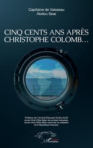 Image de Cinq cents ans après Christophe Colomb ...
