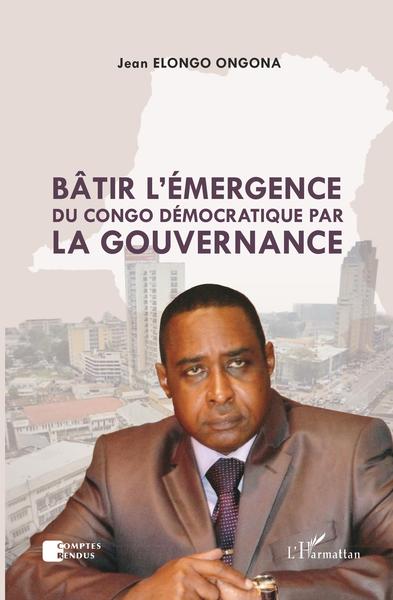 Image de Bâtir l'émergence du Congo démocratique par la gouvernance