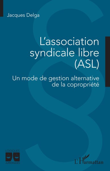 Picture of L'association syndicale libre (ASL)