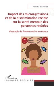 Picture of Impact des microagressions et de la discrimination raciale sur la santé mentale des personnes racisées