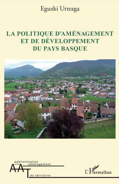 Image de La politique d'aménagement et de développement du Pays Basque